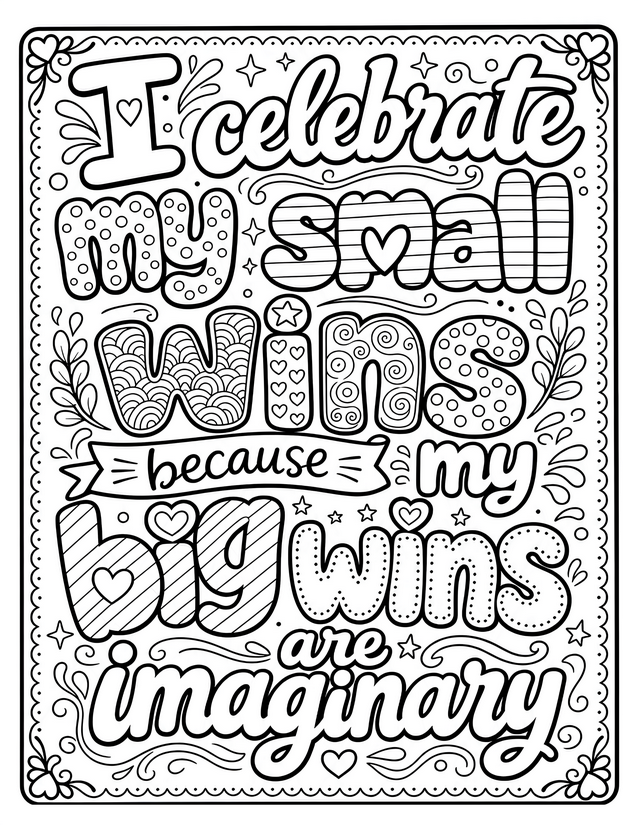 Celebrate My Small Wins Coloring Page, Filled Letter Patterns
