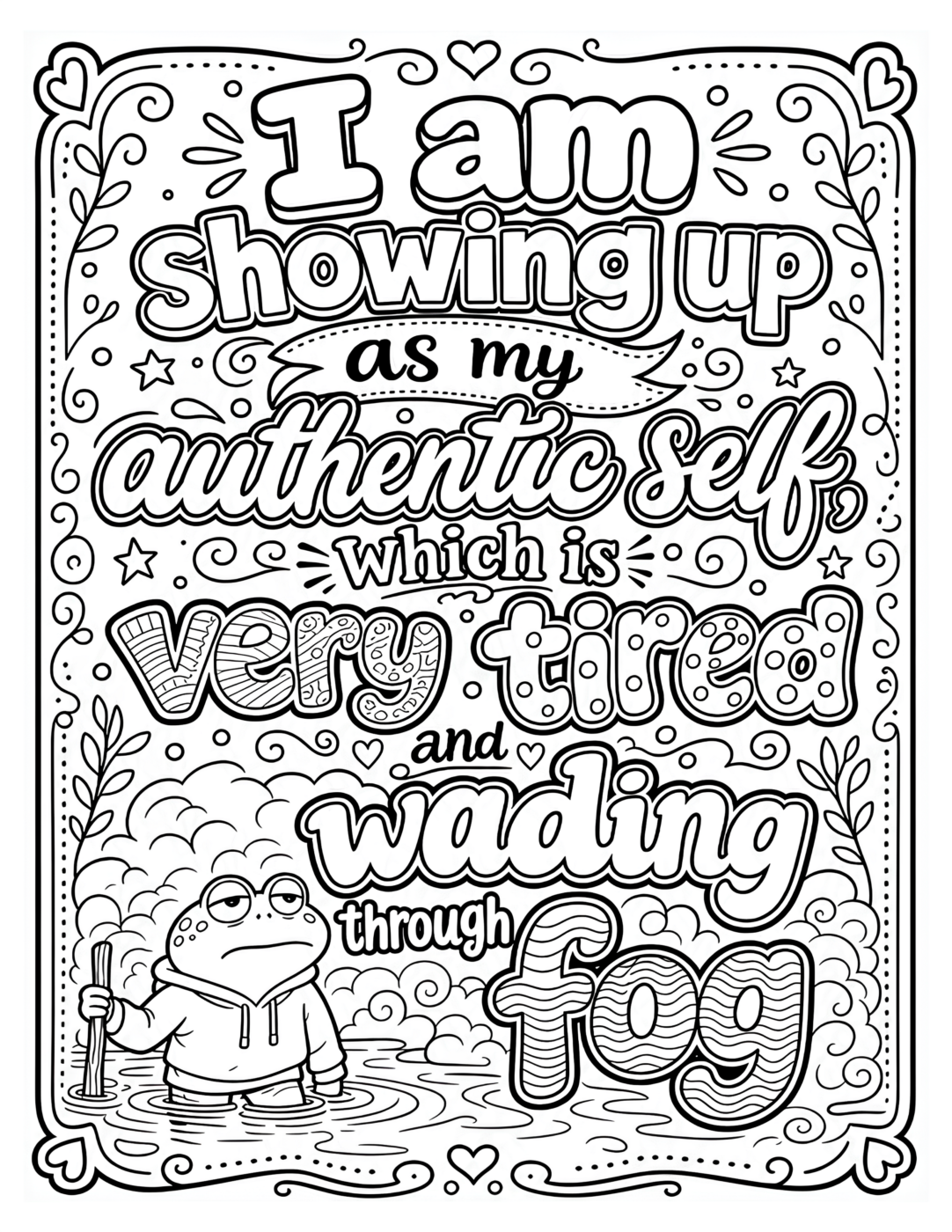 I Am Showing Up