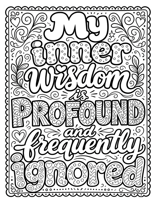 Inner Wisdom Profound and Frequently Ignored Coloring Page
