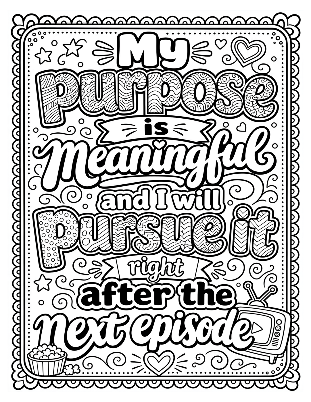 My Purpose Is Meaningful